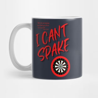 I cant spake wayne mardle commentary during the greatest leg of darts Mug